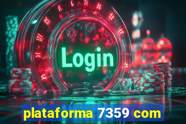 plataforma 7359 com